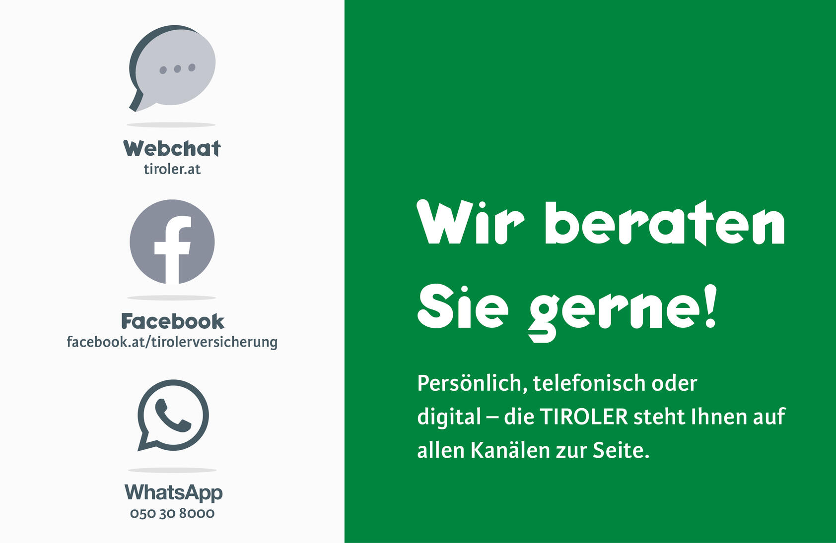 Wir beraten Sie gerne im Webchat, auf Facebook und Whatsapp